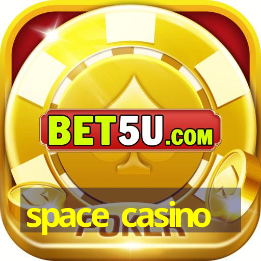 space casino